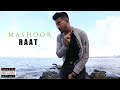 Mashoor raat  prod gas shawty  official music  swapnil choudhary