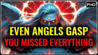 CHOSEN ONE, EVEN THE ARCHANGELS ARE STUNNED | YOU STILL DON’T KNOW WHAT HAPPENED