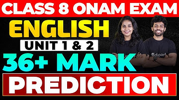 Class 8 Onam Exam English Unit 1 & 2 36+ Mark Prediction Live | Eduport