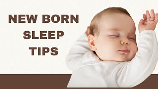 6 Tips to Make Newborn Sleep
