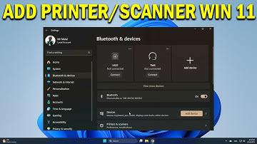 How To Add A Printer or Scanner In Windows 11 - Quick Fix