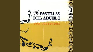 Video thumbnail of "Las Pastillas del Abuelo - Lo + Fino"