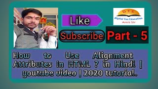How to use alignment attributes in HTML  In Hindi | YouTube  Video | 2020 tutorial