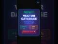 Vector Databases Explained
