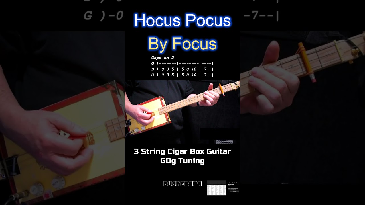 Hocus Pocus By Focus - Classic Rock "No Chat" Lesson - 3 String Cigar Box Guitar with Tabs