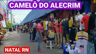 CAMELÔ DO ALECRIM VAMOS CONHECER NATAL RN RIO GRANDE DO NORTE