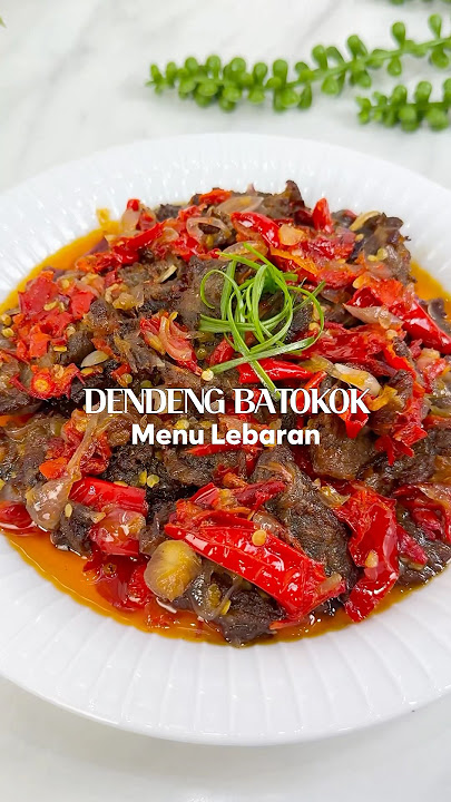 RESEP DENDENG BATOKOK MENU LEBARAN