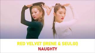 RED VELVET (IRENE & SEULGI) - NAUGHTY 1 HOUR LOOP