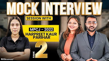 MP Civil Judge Mock Interview | MPCJ - 2022 | Rank 2 - Harpreet Kaur Parihar | Judiciary Gold