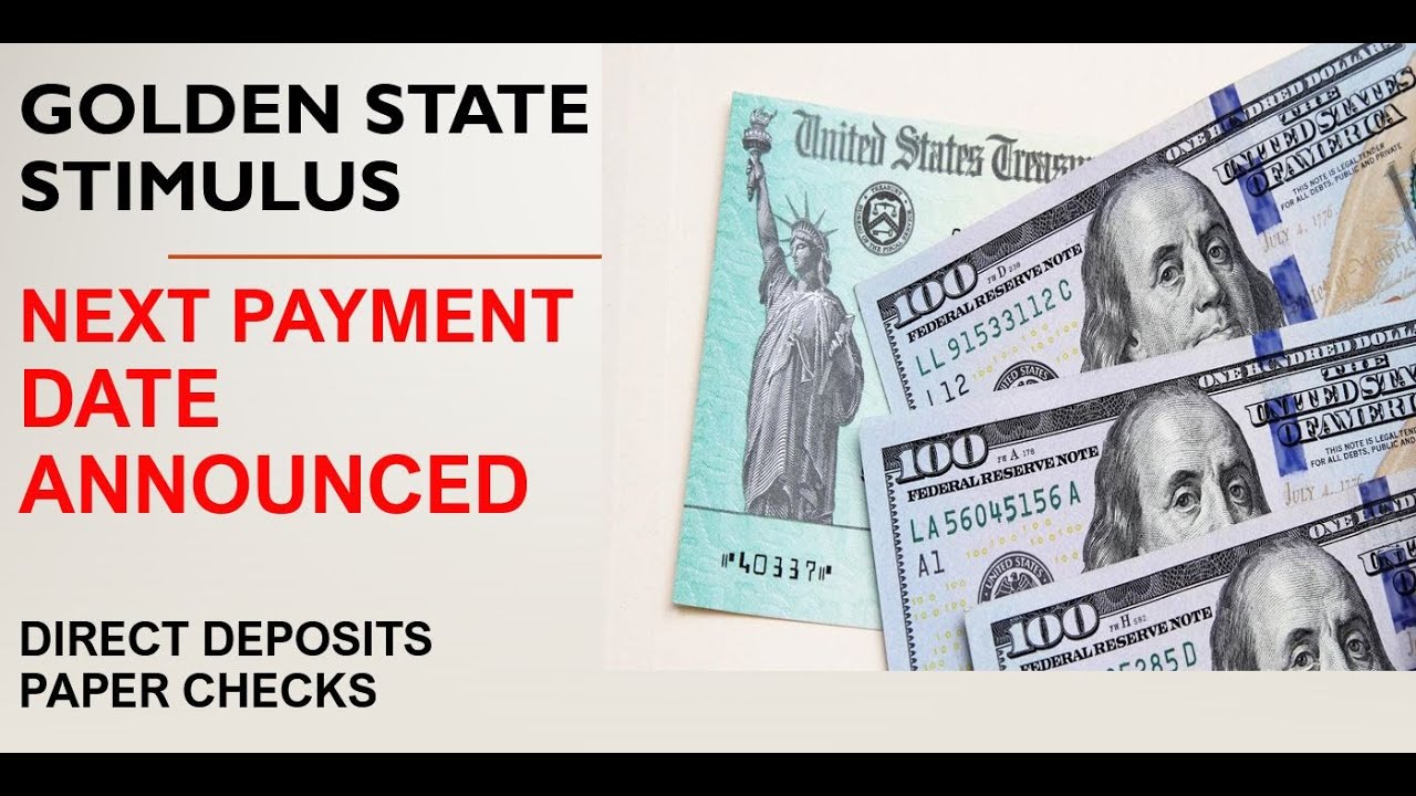 Stimulus Update Golden State Stimulus Next Payment Date, Changes to