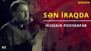 Sən İraqda | Ərbəin | Hussain Pooyanfar Resimi