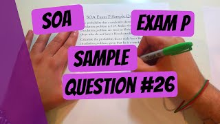 Exam P #26 | SOA Sample Questions
