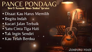 PANCE PONDAAG | Acoustic Blues Ballad Version | Lagu Nostalgia Indonesia Cover by Zondoro Voice