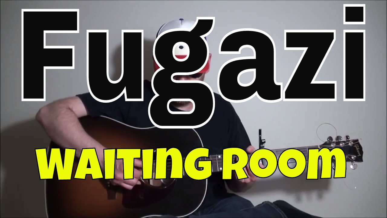 Fugazi Waiting Room Fingerstyle Guitar Cover YouTube