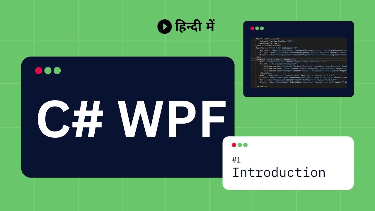C# WPF Tutorial 1 - Introduction to WPF | What is WPF? When to use WPF | Explained in Hindi (हिंदी)