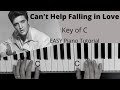 Can't Help Falling In Love -Elvis Presley (Key of C)//EASY Piano Tutorial