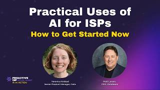 Practical Uses of AI for ISPs:  How to Get Started Now
