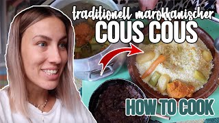 HOW TO COOK COUS COUS - Live aus Marokko!🇲🇦🤤 SO LECKER!