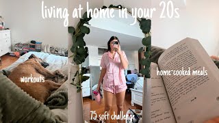 WHAT LIVING AT HOME IN YOUR 20s IS LIKE | week in the life