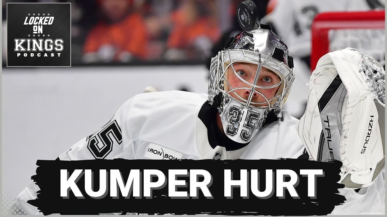 Goalie Darcy Kuemper is hurt and the LA Kings now wait and hope for good news on their best player
