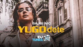 SAJSI MC - YUGO DETE (OFFICIAL VIDEO)