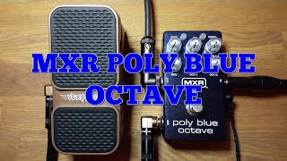 MXR Poly Blue Octave  Guitar Pedal Playthrough Demo  No Talking