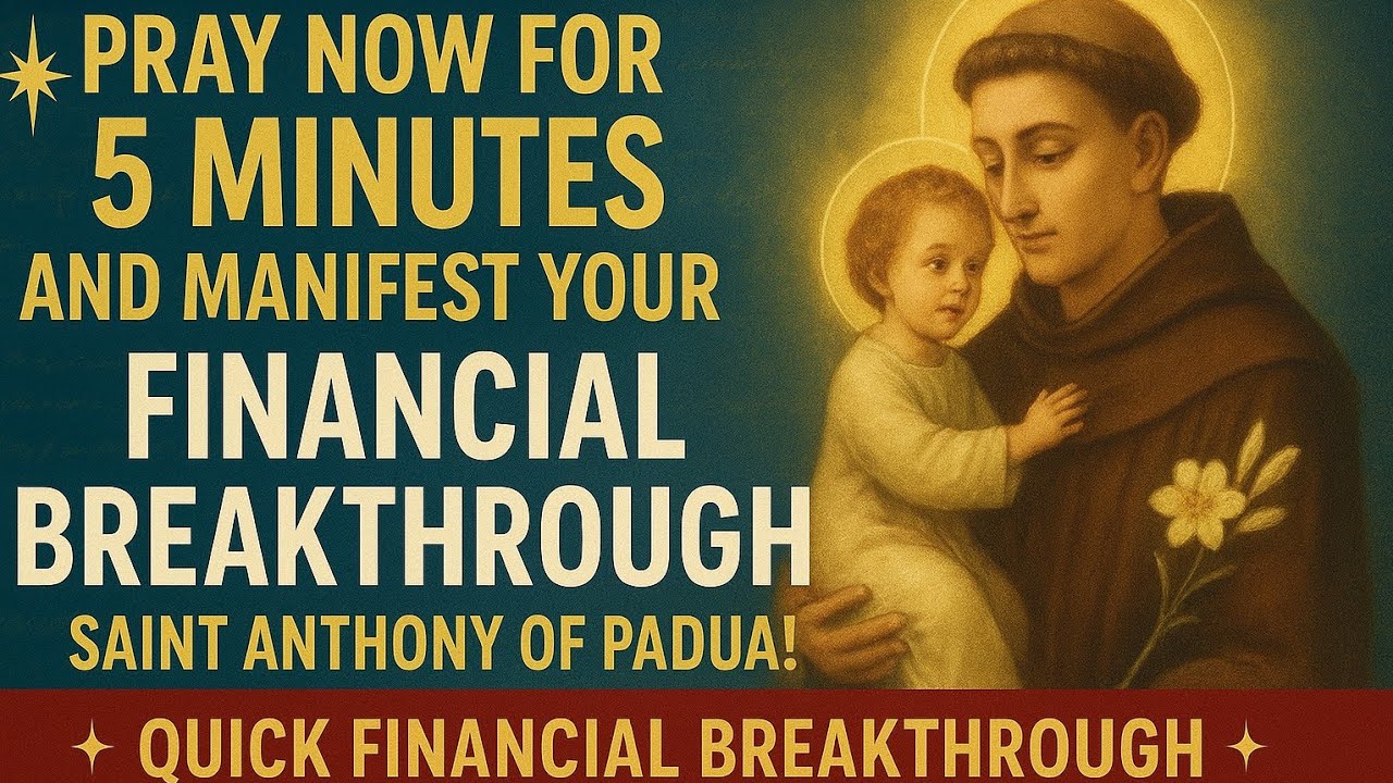 🌟 STRONG PRAYER TO SAINT ANTHONY TO RECEIVE A QUICK FINANCIAL BREAKTHROUGH 🙏