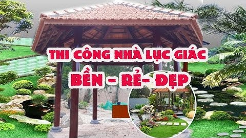Nhà chòi lục giác bằng gỗ dừa | Vườn Nhà Đẹp Official