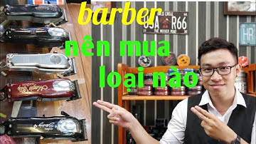 Cách chọn tông đơ đúng nghĩa barber dòng pin