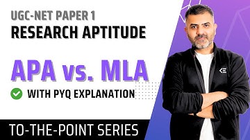 APA vs. MLA Writing Styles | Research Aptitude | UGC-NET-Paper 1