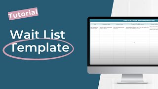 Tutorial - Using your client wait-list template