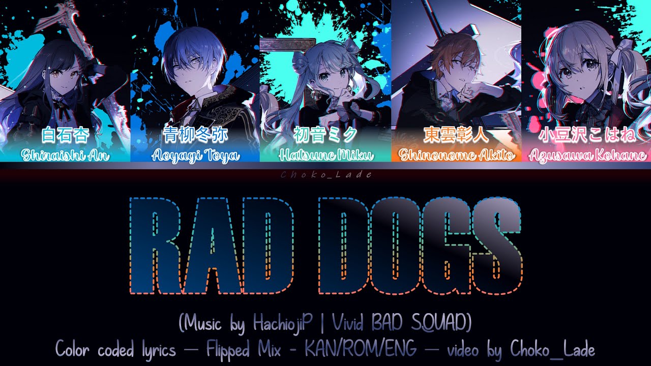 [RE: SWITCH MIX] RAD DOGS / Vivid BAD SQUAD × Hatsune Miku