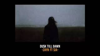 Story Whatsapp Keren//Zayn ft Sia - Dusk Till Down