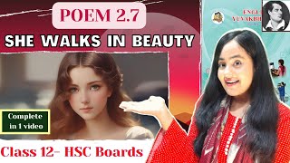 She Walks in Beauty| Class 12| Poem 2.7|One Shot🤺| Maharashtra Board