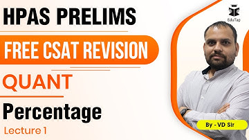 Free CSAT Revision for HPAS | Percentage Lecture 1  | HPAS Prelims 2022 | HPAS CSAT
