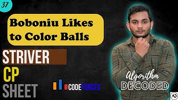 Boboniu Likes to Color Balls | Striver CP Sheet | Codeforces | Competitive Programming #Striver #CP