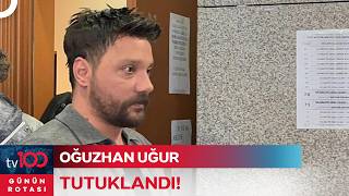 Oğuzhan Uğur İfadesinde Ne Söyledi? | Günün Rotası