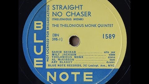 "Straight No Chaser" Thelonious Monk bebop Sahib Shihab, Art Blakey, Milt Jackson, & Al McKibbon