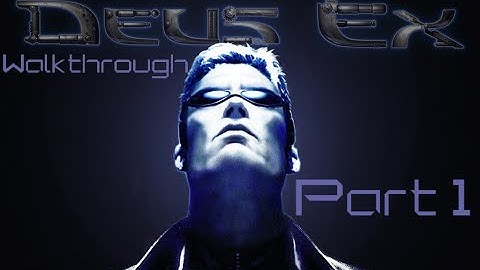 Deus Ex Walkthrough - Part 1 - [Liberty Island 1/2] 1080p