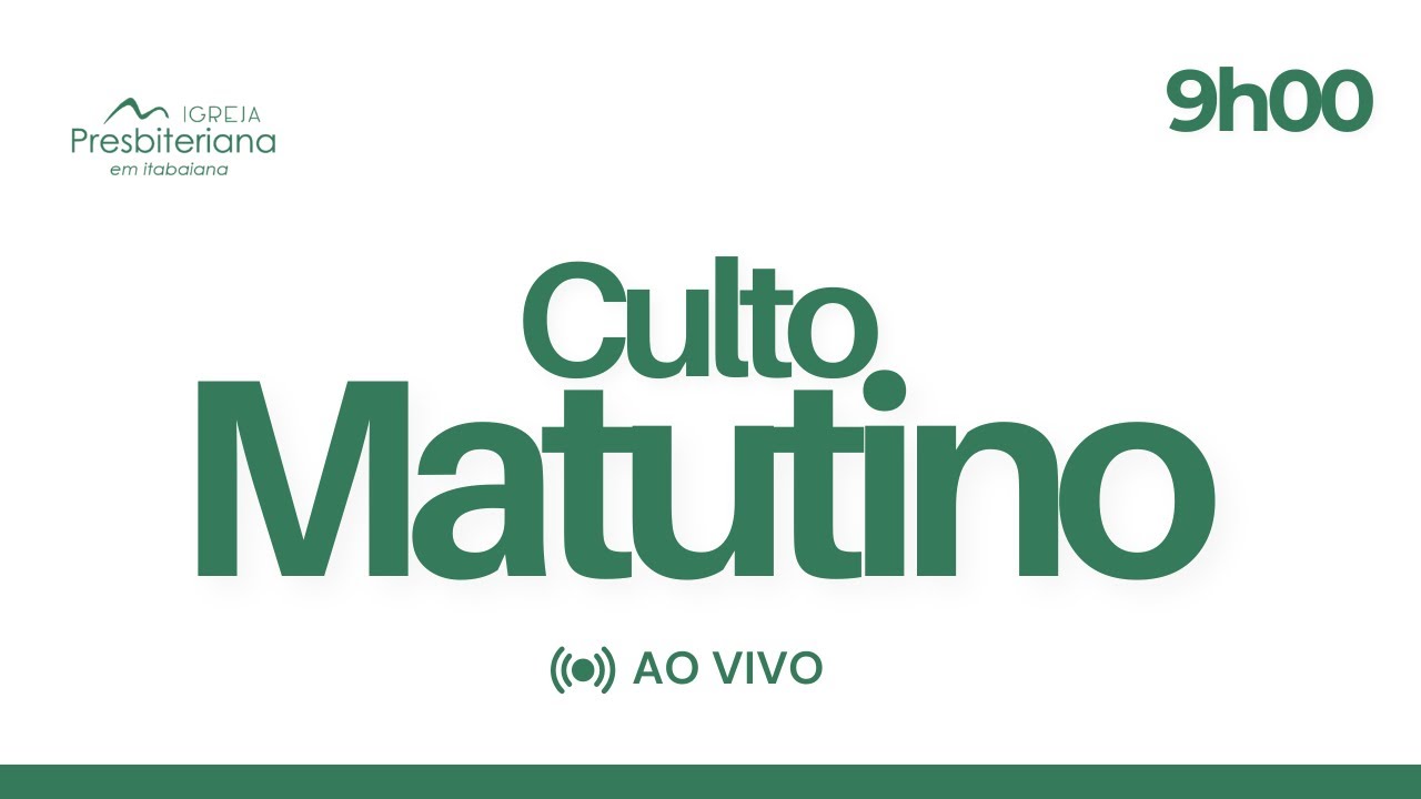 CULTO MATUTINO | 🔴 Ao vivo 🔴 - 13/09/2026 | Igreja Presbiteriana em Itabaiana