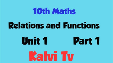 10th Maths/Unit 1/Relations and Functions /Part 1/Kalvi Tv /SD Tech academy