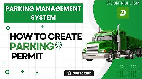 Parking Management System | How to create parking permit | dcontrol.com