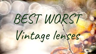 BEST WORST vintage lenses.  My Top 5 picks!  What are yours? screenshot 5