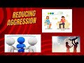 Reducing Aggression