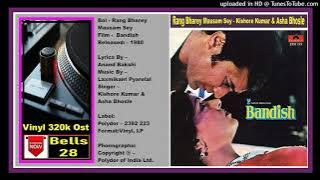 Rang Bharey Mausam Sey - Kishore Kumar & Asha Bhosle - Laxmikant Pyarelal - Bandish 1980 - Vinyl 320