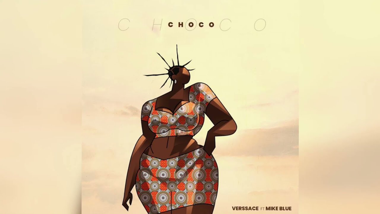 Watch Choco (feat. Mike Blue) on YouTube Watch Choco (feat. Mike Blue) on YouTube