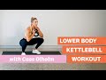 15-minute lower body AMRAP kettlebell workout with Cass Olholm