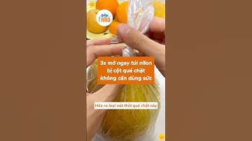 3s mở ngay túi nilon bị cột quá chặt không cần dùng sức #chamnha #shorts #meovat