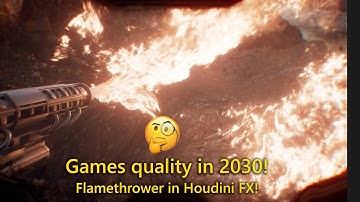 FLAME THROWER with HOUDINI