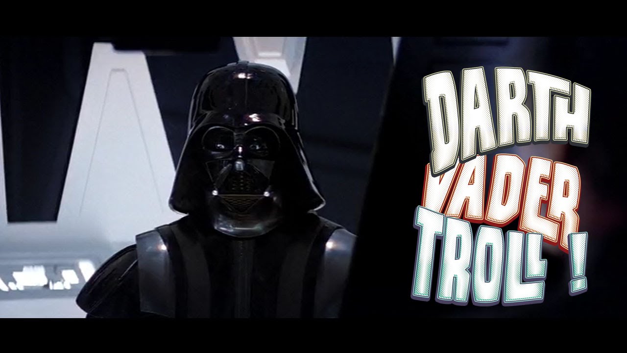 Darth Vader Troll Hd Youtube
